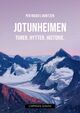 Omslagsbilde:Jotunheimen : turer, hytter og historie