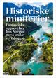 Omslagsbilde:Historiske miniferier : fantastiske opplevelser hos Norges mest unike vertskap