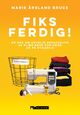 Cover photo:Fiks ferdig! : en bok om usynlig reparasjon av klær både for hånd og på symaskin