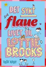 "Det sykt flaue livet til Lottie Brooks"