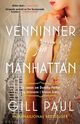 Omslagsbilde:Venninner på Manhattan : en roman om Dorothy Parker og vennene hennes