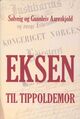 Omslagsbilde:Eksen til tippoldemor : skilsmisse og sambuarskap på attenhundretalet. Ein historisk rapport om stivbeinte embetsmenn og frisinna bønder.