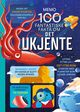 Omslagsbilde:100 fantastiske fakta om det ukjente