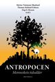 Omslagsbilde:Antropocen : menneskets tidsalder