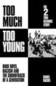Omslagsbilde:Too much too young : the 2 Tone Records story : rude boys, racism and the soundtrack of a generation