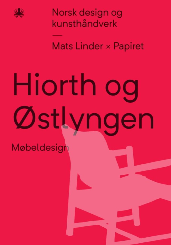 Hiorth og Østlyngen : møbeldesign