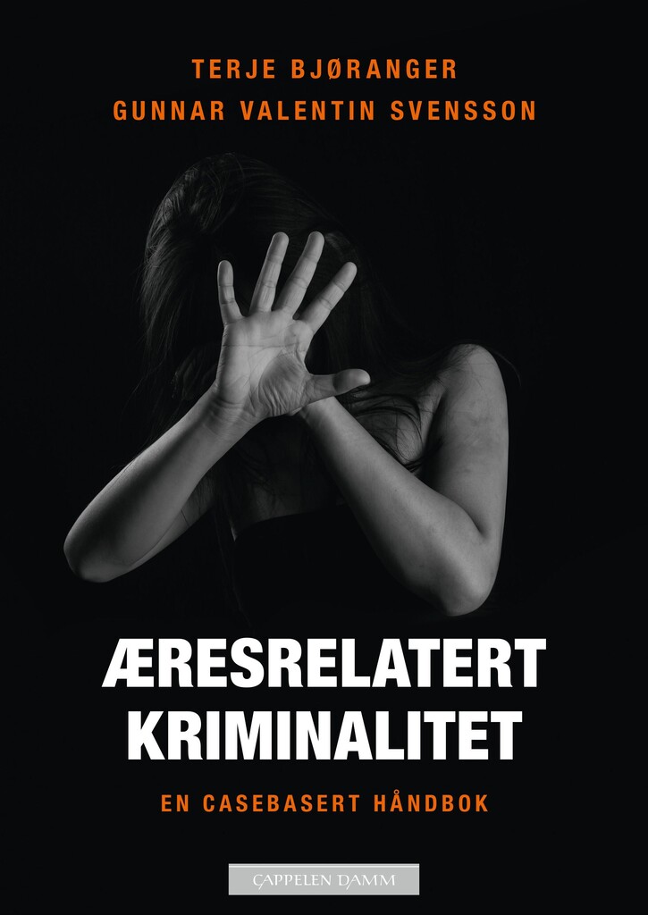 Æresrelatert kriminalitet : en casebasert håndbok