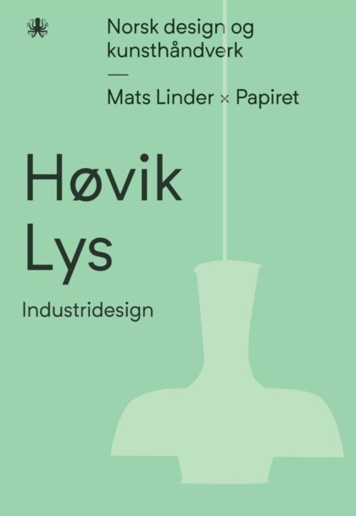 Høvik lys : industridesign