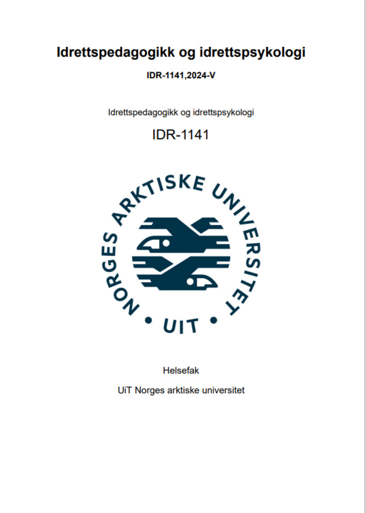 Idrettspedagogikk og idrettspsykologi - IDR-1141 (kompendium)