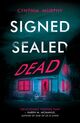 Cover photo:Signed sealed dead