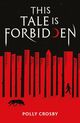 Omslagsbilde:This tale is forbidden