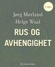 Omslagsbilde:Rus og avhengighet