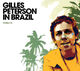 Cover photo:Gilles Peterson in Brazil