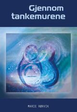 "Gjennom tankemurene"