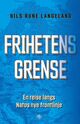 Omslagsbilde:Frihetens grense : en reise langs Natos nye frontlinje