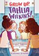 Omslagsbilde:Grow up, Tahlia Wilkins!