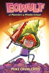 "Eowulf : of monsters & middle school"