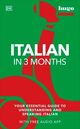Omslagsbilde:Italian in 3 months : your essential guide to understanding and speaking Italian