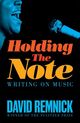 Omslagsbilde:Holding the note : writing on music
