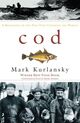 Omslagsbilde:Cod : a biography of the fish that changed the world