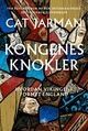 Omslagsbilde:Kongenes knokler : hvordan vikingene formet England