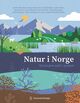 Omslagsbilde:Natur i Norge : variasjon satt i system