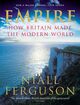 Omslagsbilde:Empire : how Britain made the modern world