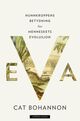 Cover photo:Eva : hunnkroppens betydning for menneskets evolusjon