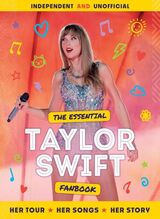 "The essential Taylor Swift fanbook"