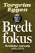 Omslagsbilde:Bredt fokus : artikler i utvalg 1983-2023