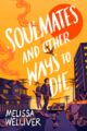Omslagsbilde:Soulmates and other ways to die