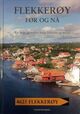 Omslagsbilde:Flekkerøy før og nå