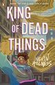 Cover photo:King of dead things