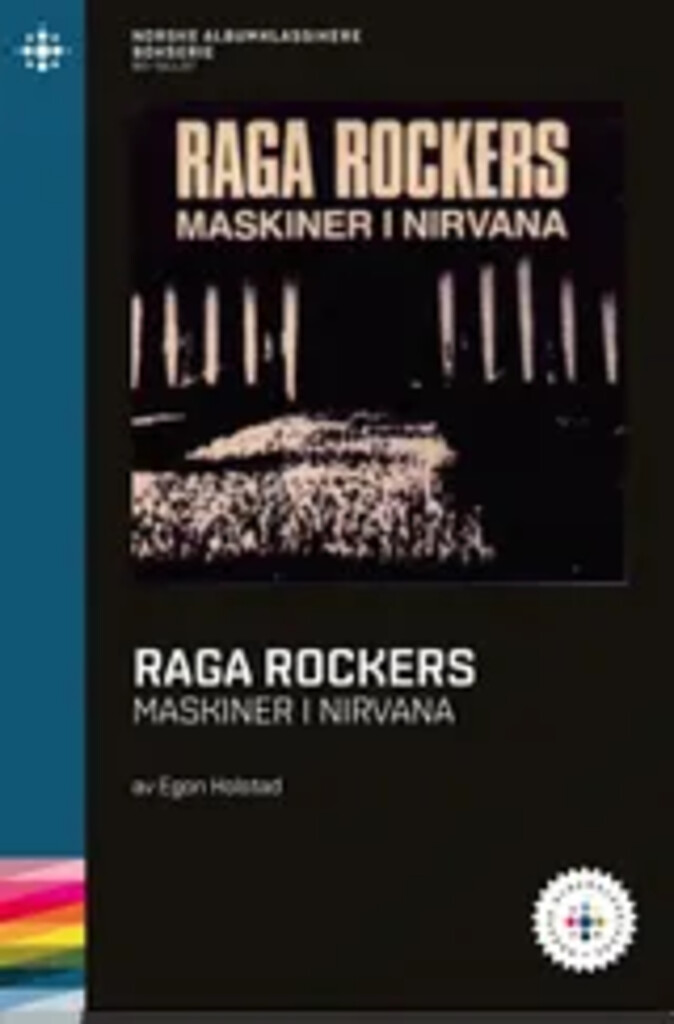 Raga Rockers : Maskiner i Nirvana (1985)