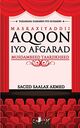 Omslagsbilde:Aqoon iyo Af-garad : aqooni wa iska halkeedee afgaradkaa ka hooraya &amp; musdambeed taariikheed