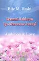 Omslagsbilde:Hammi adduun iyo hasaawe jacayl = : Ambition &amp; love