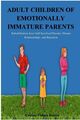 Omslagsbilde:Adult children of emotionally immature parents : rehabilitatiom from self-involved parents, distant relationship, and rejection