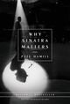 Omslagsbilde:Why Sinatra matters