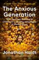 Cover photo:The anxious generation : how the great rewiring of childhood is causing an epidemic of mental illness