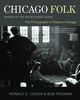 Omslagsbilde:Chicago folk : images of the sixties music scene : the photographs of Raeburn Flerlage