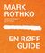 Omslagsbilde:Mark Rothko : en røff guide