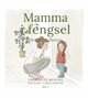 Omslagsbilde:Mamma i fengsel . Bok 2 . Hemmeligheten