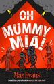 Omslagsbilde:Oh mummy mia!