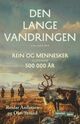 Omslagsbilde:Den lange vandringen : reinsdyr og mennesker gjennom 500 000 år