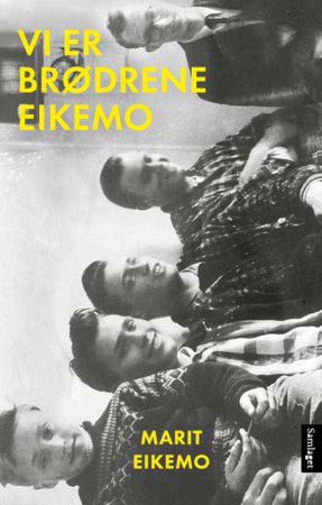 Coverbilde for Vi er brødrene Eikemo
