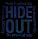 Cover photo:Hide out