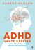 Omslagsbilde:ADHD : uante krefter
