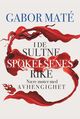 Cover photo:I de sultne spøkelsenes rike : nærkontakt med avhengighet