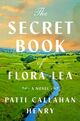 Omslagsbilde:The secret book of Flora Lea : a novel
