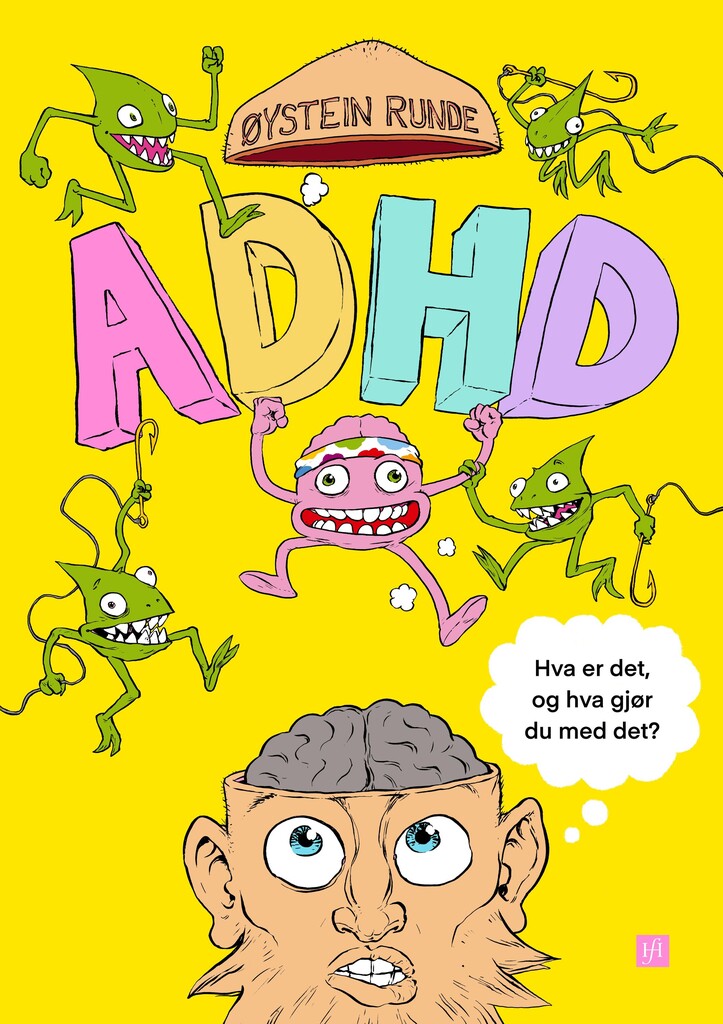 ADHD : hva er det, og hva kan du gjøre med det?